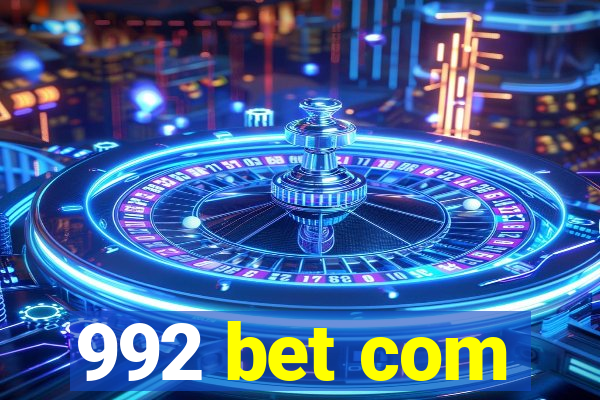 992 bet com